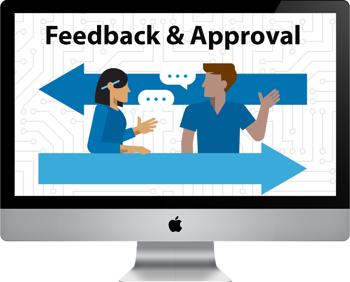Feedback & Approval Feedback & Approval