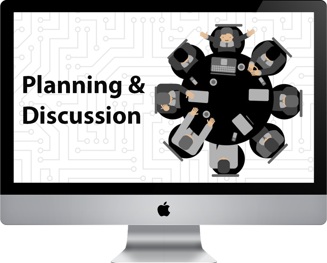 Planning & Discussion Planning & Discussion