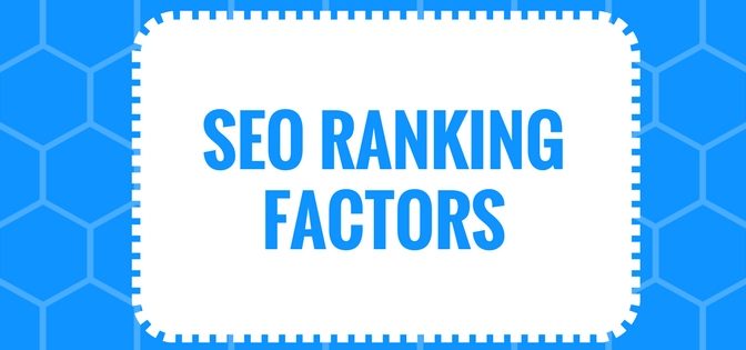 7 Important SEO Ranking Factors 2017