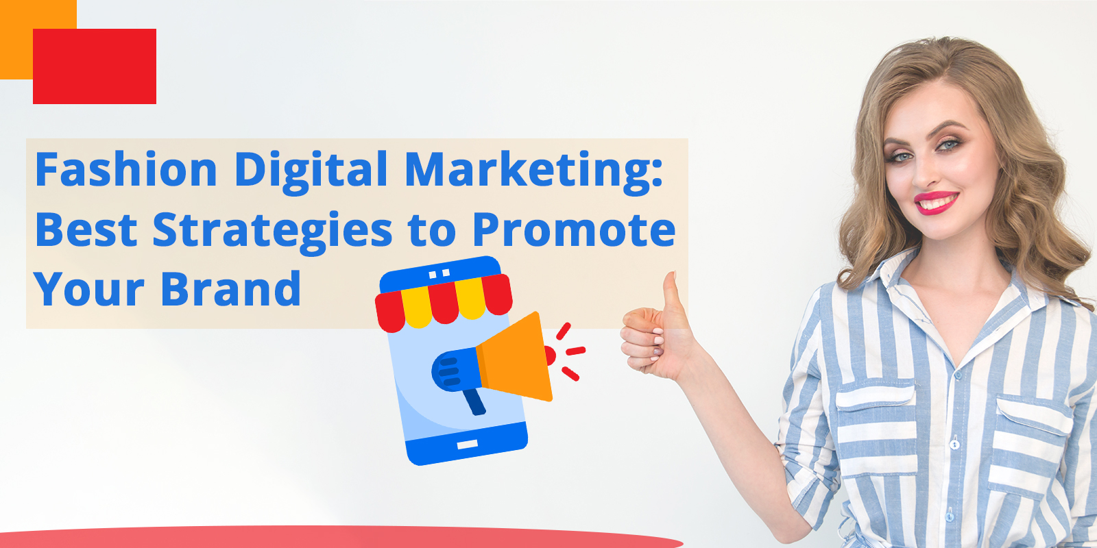 Fashion Digital Marketing- Best Strategies to Promote Your Brand