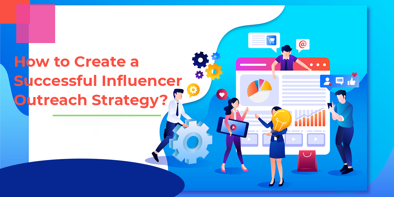 How to Create a Successful Influencer Outreach Strategy