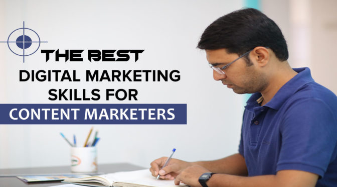 Digital Marketing Skills for Content Marketers