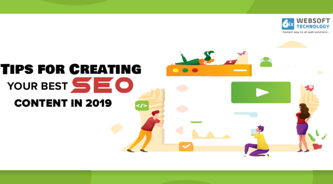 How Should You Plan for the SEO Content Creation for the Year 2019