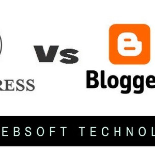 WordPress vs. Blogger: Which is the one best out there for you in 2018?