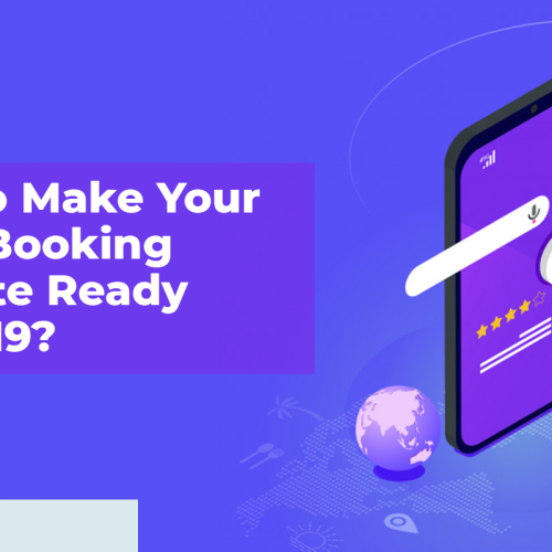 How to Make Your Hotel Booking Website Ready For 2019?