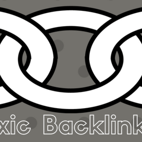 What are Toxic Backlinks and how to remove them?