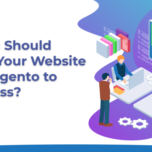 Why You Should Migrate Your Website From Magento to WordPress?