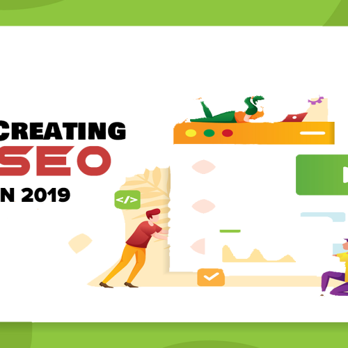 How Should You Plan for the SEO Content Creation for the Year 2019